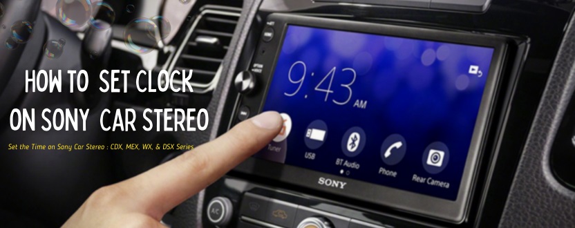 how to set clock on sony car stereo