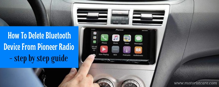 How To Delete Bluetooth Device From Pioneer Radio