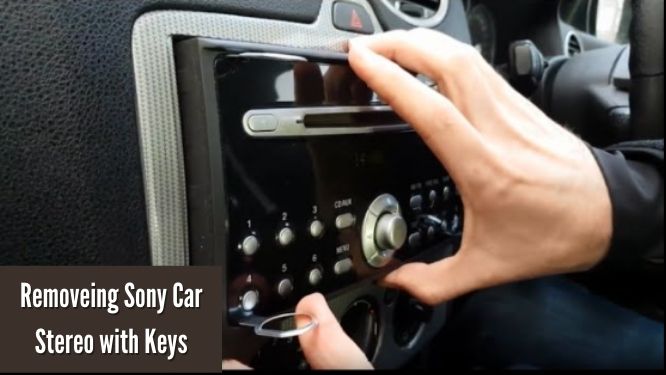 How To Remove A Sony Car Stereo with Keys