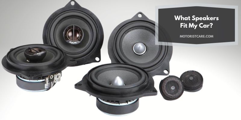 What Speakers Fit My Car